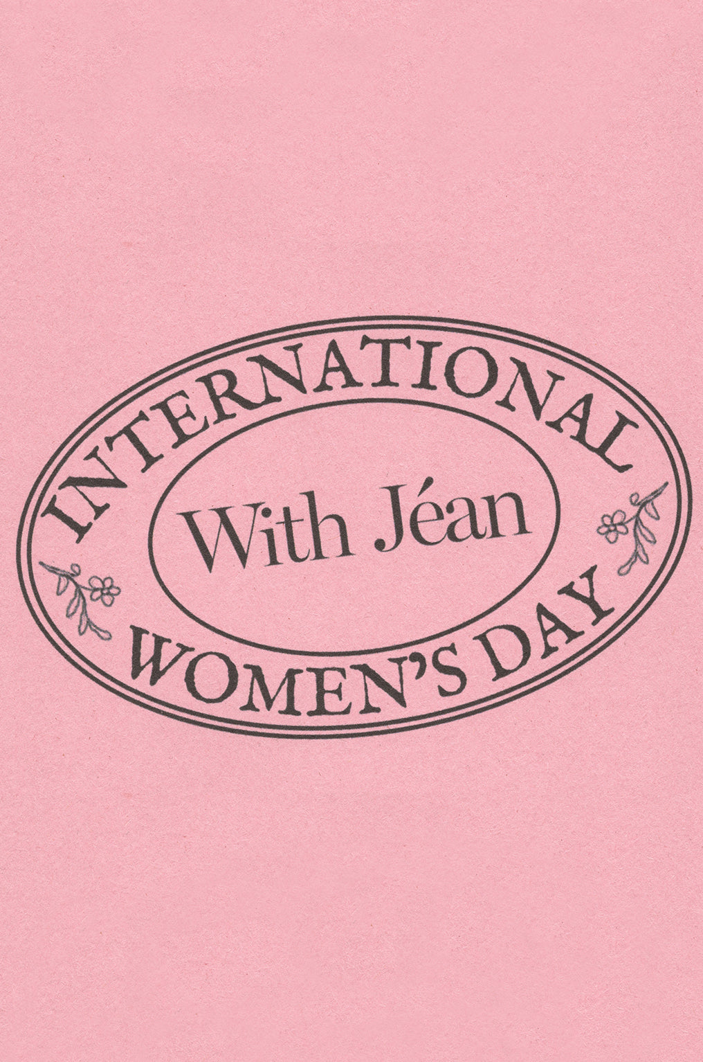 INTERNATIONAL WOMEN'S DAY